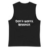 Don't worry, Beyonce. - Muscle Tank Funny quotes 7839076