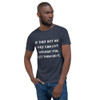 If they act as they can live without you, let them do it. - Raw Neck Tee Motivational quotes 7838065