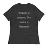 Nobody is perfect. My name is Perfect! - Women's Relaxed Short Sleeve Jersey Tee Funny quotes 7839337
