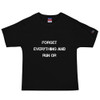 Forget everything and run or - Heritage Jersey T-Shirt Motivational quotes 7841594