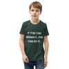 If you can dream it, you can do it. - Youth Short Sleeve Tee Motivational quotes 7836221