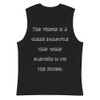 The fridge is a clear example that what matters is on the inside. - Muscle Tank Funny quotes 7839379