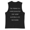 The fridge is a clear example that what matters is on the inside. - Muscle Tank Funny quotes 7839379
