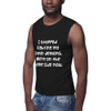 I stopped fighting my inner demons. We're on the same side now. - Muscle Tank Funny quotes 7839658