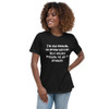 I'm old enough to know better. But young enough to do it anyway. - Women's Relaxed Short Sleeve Jersey Tee Funny quotes 7839009