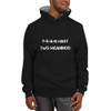 F-E-A-R hast two meanings: - Cotton Max Hoodie Motivational quotes 7837213