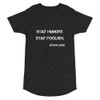 Stay hungry. Stay foolish. - Steve Jobs - Long Body Urban Tee Motivational quotes 7837674