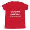 I am standing outside. So if anyone asks, I am outstanding! - Youth Short Sleeve Tee Funny quotes 7835315