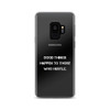 Good things happen to those who hustle. - Samsung Case Motivational quotes 7835967