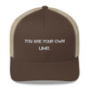 You are your own limit. - Retro Trucker Cap Motivational quotes 7835232