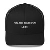 You are your own limit. - Retro Trucker Cap Motivational quotes 7835232