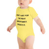 Don't wait for the right opportunity. Create it. - Baby Jersey Short Sleeve One Piece Motivational quotes 7835312