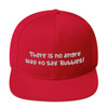 There is no angry way to say "Bubbles! - Yupoong Wool Blend Snapback Funny quotes 7835212