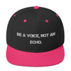 Be a voice, not an echo. - Yupoong Wool Blend Snapback Motivational quotes 7835264