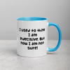 I used to think I am indecisive. But now I am not sure! - Ceramic Mug with Color Funny quotes 7848037