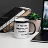 If you can dream it, you can do it. - Walt Disney - Glossy Black Magic Mug Motivational quotes 7848764