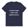 Storms make trees take deeper roots. - Unisex Organic Cotton T-Shirt Motivational quotes 7848770