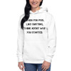 When you feel like quitting, think about why you started. - Unisex Hoodie Motivational quotes 7848216