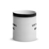 Let things fall into place. - Glossy Black Magic Mug Motivational quotes 7848683