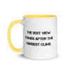 The best view comes after the hardest climb. - Ceramic Mug with Color Motivational quotes 7849050