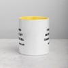 Tough times never last, but tough people do. - Robert H. Schuller - Ceramic Mug with Color Motivational quotes 7849189