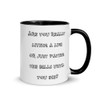 Are you really living a life or just paying the bills until you die? - Ceramic Mug with Color Funny quotes 7848940