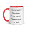 Are you really living a life or just paying the bills until you die? - Ceramic Mug with Color Funny quotes 7848940