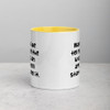 Maybe if we tell people the brain is an app, they'll start using it. - Ceramic Mug with Color Funny quotes 7848758