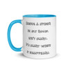 Seeing a spider in my room isn't scary. It's scary when it disappears. - Ceramic Mug with Color Funny quotes 7848835