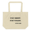 Stay hungry. Stay foolish. - Steve Jobs - Organic Cotton Large Tote Motivational quotes 7848011