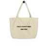 Face everything and rise - Organic Cotton Large Tote Motivational quotes 7847866