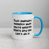 That awkward moment when you're wearing Nike's and you can't do it. - Ceramic Mug with Color Funny quotes 7848851