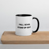 Fall seven, stand up eight. - Ceramic Mug with Color Motivational quotes 7849019