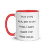 I may look calm, but in my mind, I have killed you three times. - Ceramic Mug with Color Funny quotes 7848842