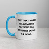 Trust that when the answer is no, there is a better yes down the road. - Ceramic Mug with Color Motivational quotes 7849161