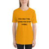 You only fail when you stop trying. - Unisex Short Sleeve Jersey T-Shirt Motivational quotes 7849087