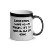 Sometimes I have to tell myself it's not worth the jail time. - Glossy Black Magic Mug Funny quotes 7848365