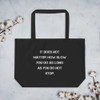 It does not matter how slow you go as long as you do not stop. - Organic Cotton Large Tote Motivational quotes 7847945