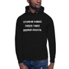 Storms make trees take deeper roots. - Unisex Hoodie Motivational quotes 7848282
