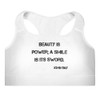 Beauty is power; a smile is its sword. - John Ray - Padded Sports Bra Motivational quotes 7849184
