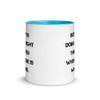 Integrity is doing the right thing, even when no one is watching. - Ceramic Mug with Color Motivational quotes 7849132