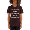 Live your life as an exclamation, not an explanation. - Unisex Short Sleeve Jersey T-Shirt Motivational quotes 7849024