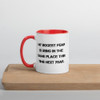 My biggest fear is being in the same place this time next year. - Ceramic Mug with Color Motivational quotes 7849108