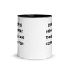 Character is how you treat those who can do nothing for you. - Ceramic Mug with Color Motivational quotes 7849126