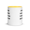 Character is how you treat those who can do nothing for you. - Ceramic Mug with Color Motivational quotes 7849126