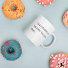 Opportunities don't happen. You create them. - White Glossy Mug Motivational quotes 7851482