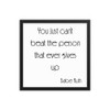 You just can't beat the person that ever gives up - Babe Ruth - Matte Paper Framed Poster Motivational quotes 7852665