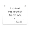 You just can't beat the person that ever gives up - Babe Ruth - Paper Poster Motivational quotes 7852208