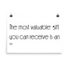 The most valuable gift you can receive is an honest friend. - Paper Poster Motivational quotes 7851467