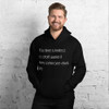 Your time is limited, so don't waste it living someone else's life. - Unisex Hooded Sweatshirt Motivational quotes 7853434